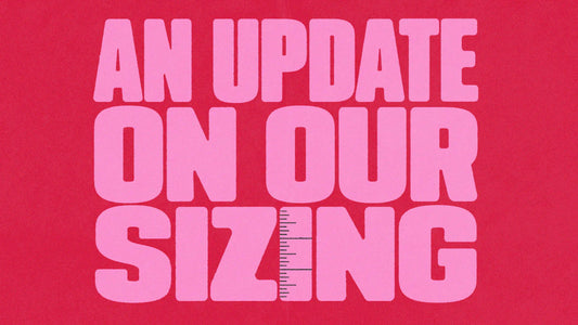 An Update on Our Sizing